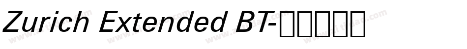 Zurich Extended BT字体转换